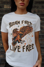 Load image into Gallery viewer, BORN FREE LADIES TEE
